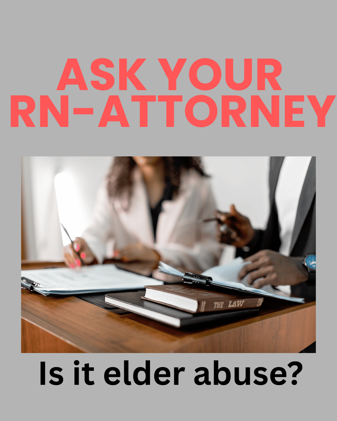 Is it Elder Abuse?
